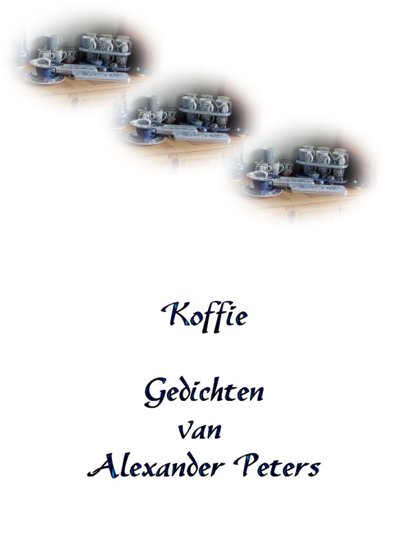 40-Koffie Gedichten van Alexander Peters