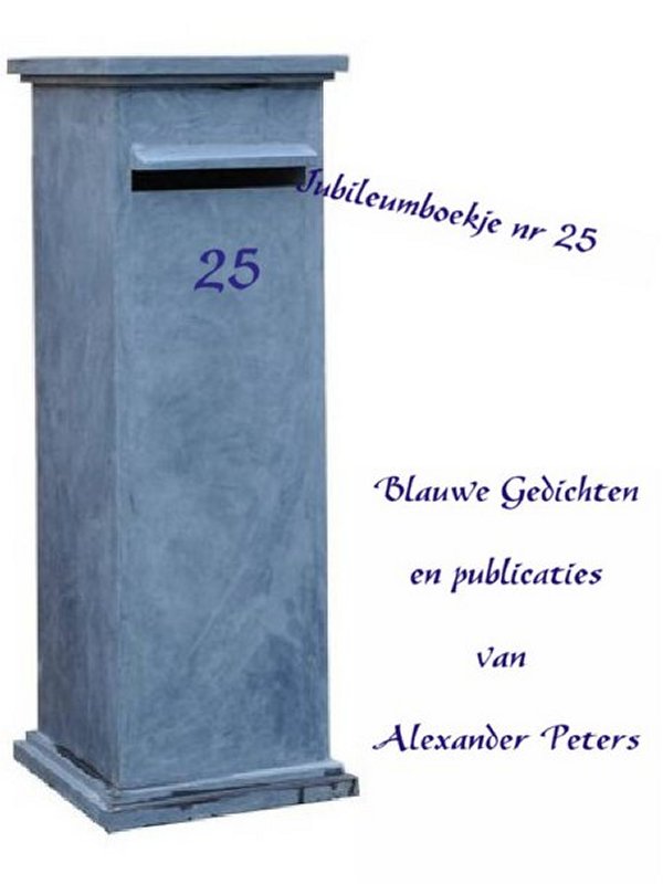 25-Blauwe Gedichten en publicaties - Gedichten van Alexander Peters