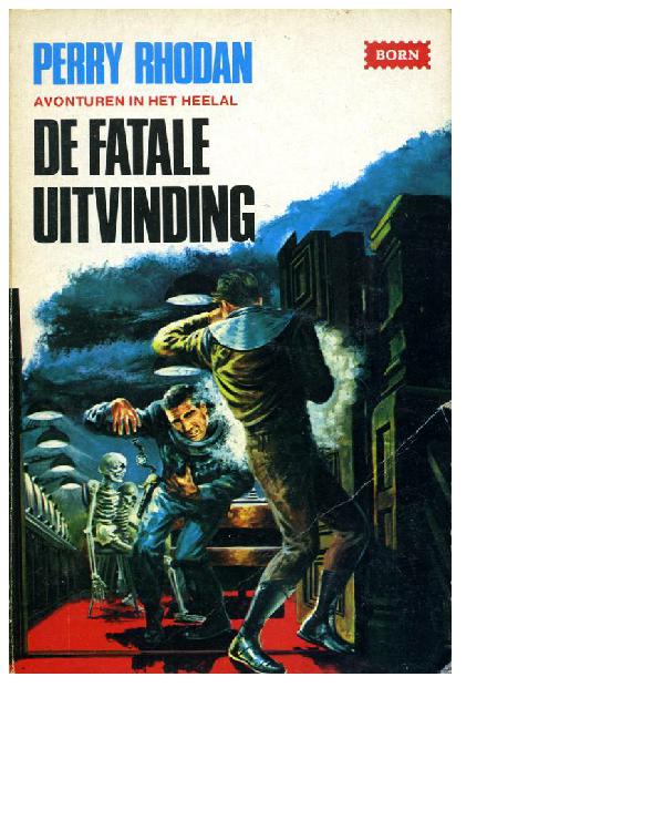 De fatale uitvinding
