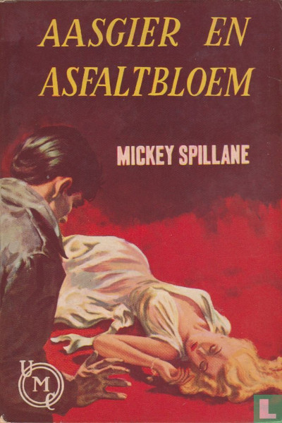 Mickey Spillane-02 Aasgier en asfaltbloem