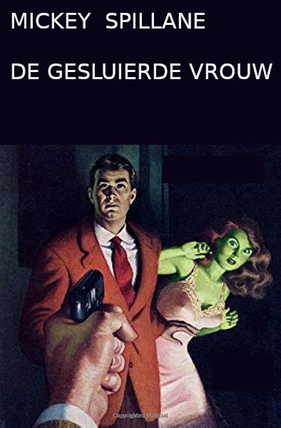 Mickey Spillane-08 De gesluierde vrouw