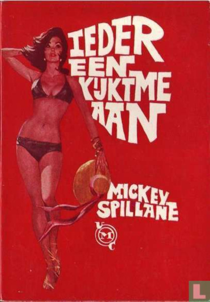 Mickey Spillane-09 Iedereen kijkt me aan