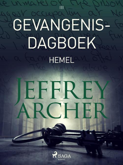 Jeffrey Archer_Gevangenisdagboek 03_2004 - Hemel