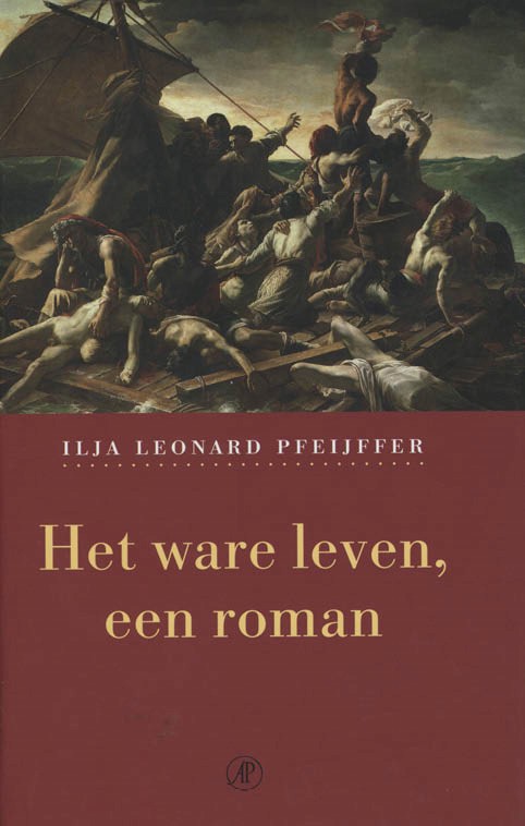 Het ware leven een roman