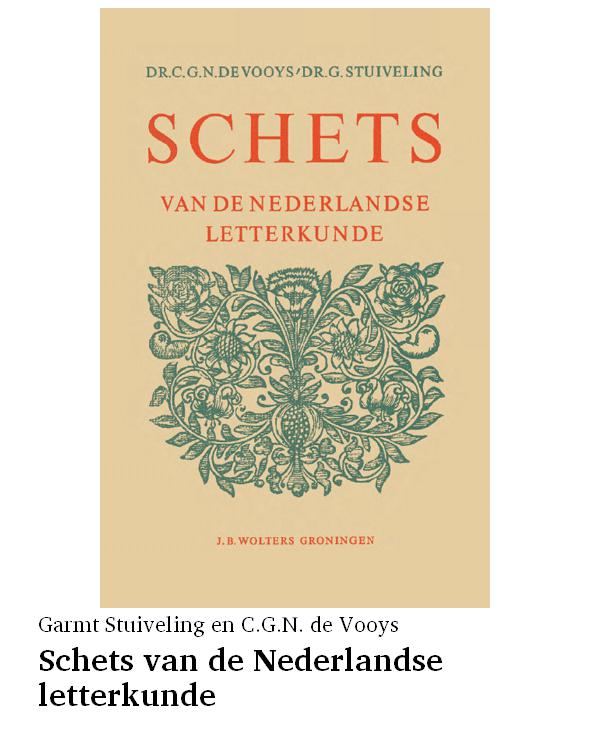 Schets van de Nederlandse letterkunde