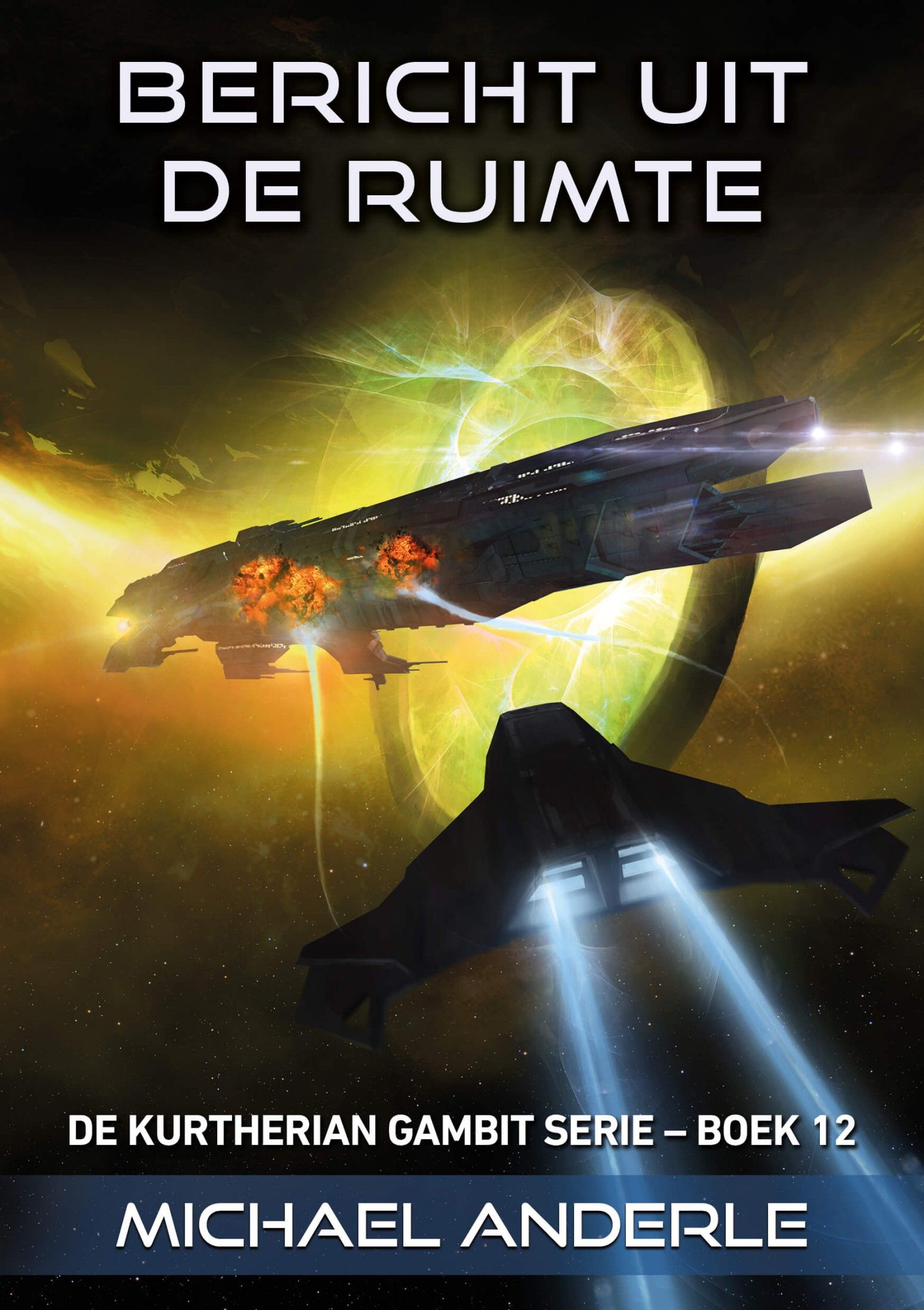 Bericht uit de ruimte #De Kurtherian Gambit 12