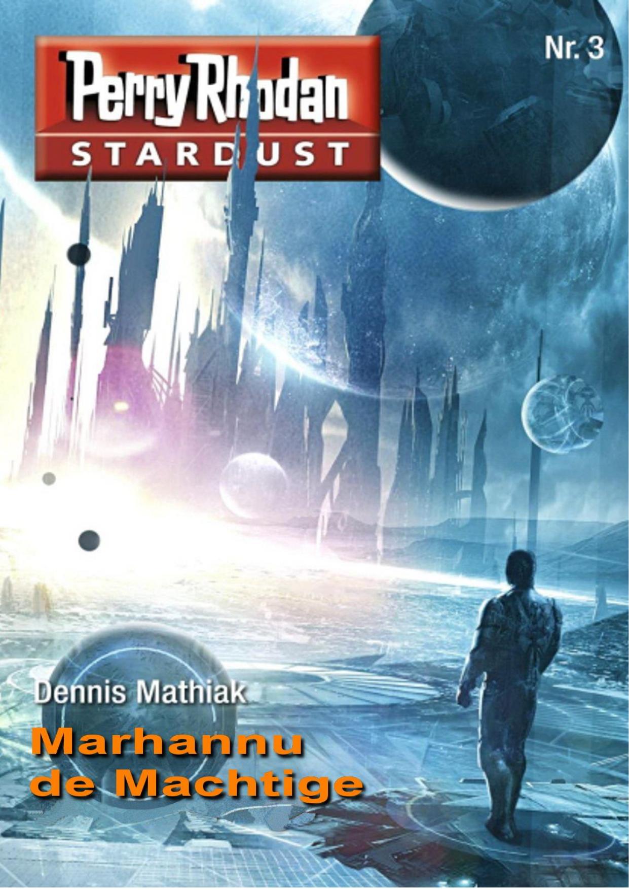 Perry Rhodan Stardust 03