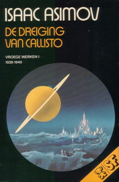 De dreiging van Callisto - Vroege werken 1