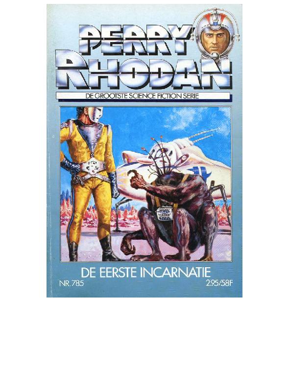 De eerste incarnatie