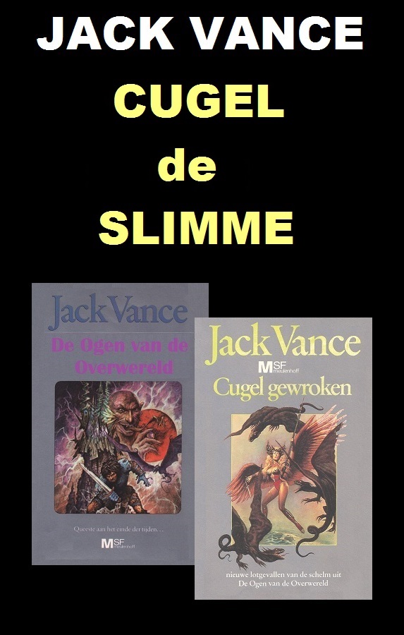 Cugel de Slimme, omnibus