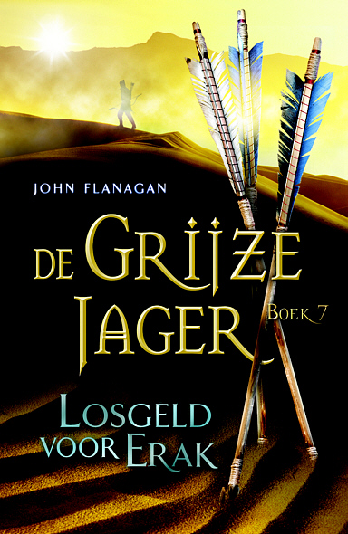 De grijze jager / 7 Losgeld voor Erak / druk 1