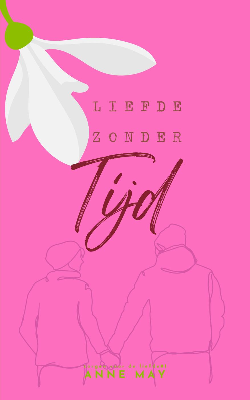 Liefde zonder tijd (Zorgen voor de liefde, #1)