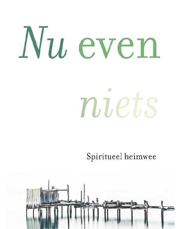 Nu even niets