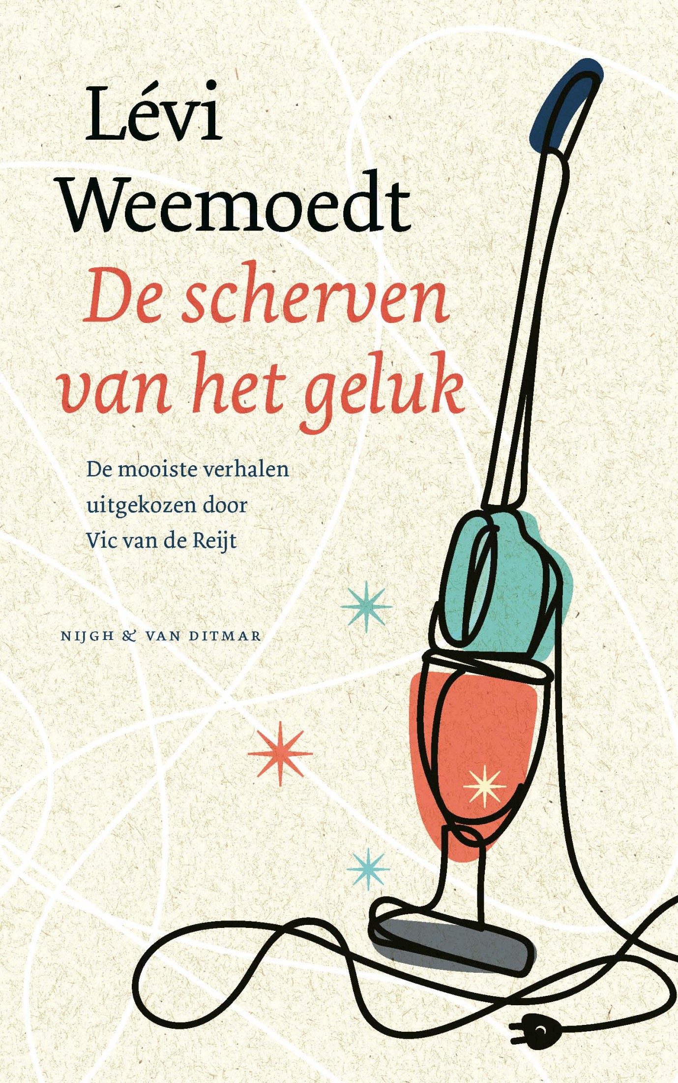 De scherven van geluk