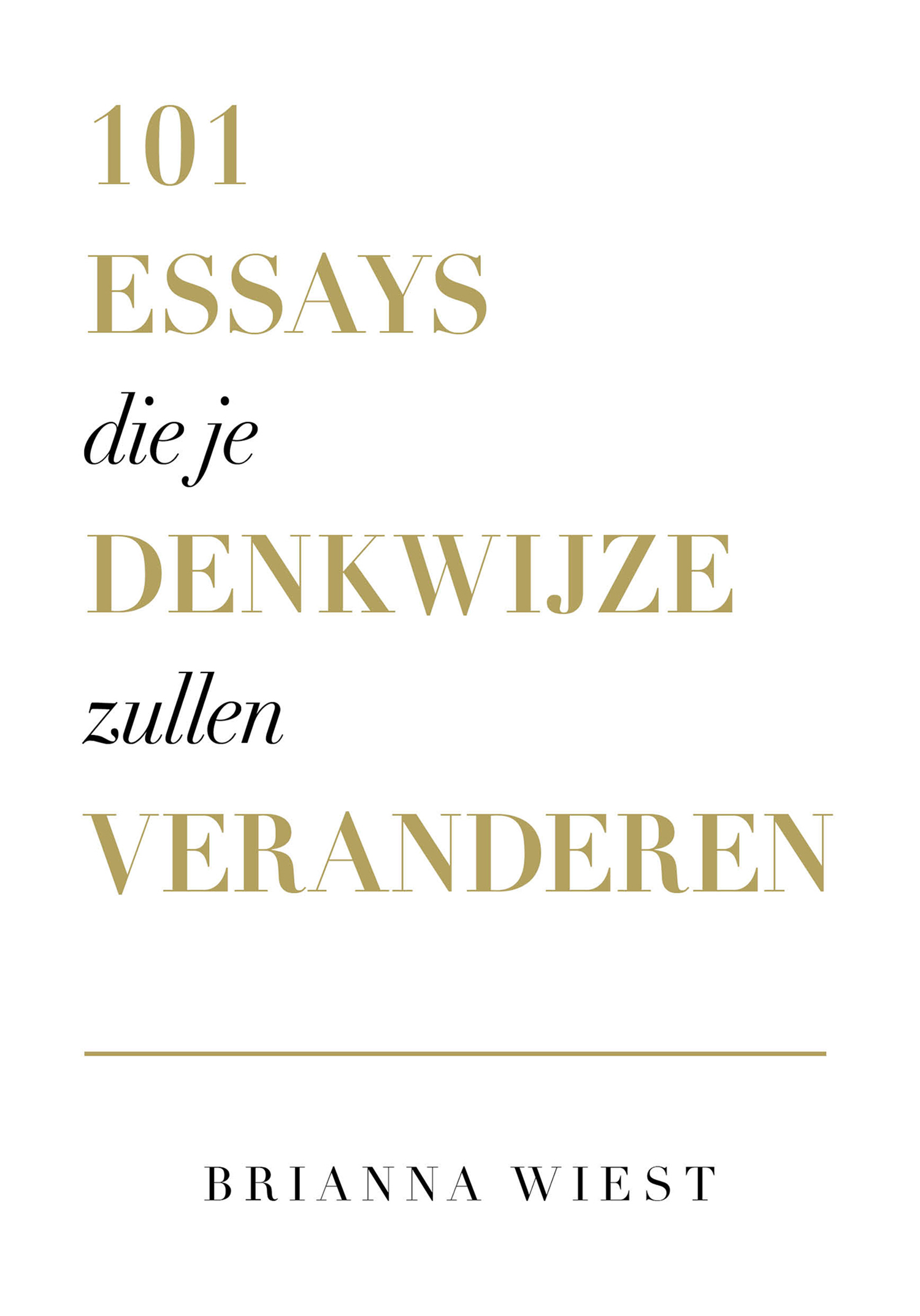 101 essays die je denkwijze zullen veranderen