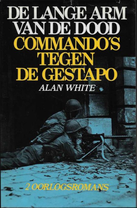 De lange arm van de dood - Commando's tegen de Gestapo
