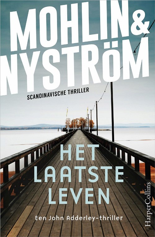 Mohlin & Nyström_2020 - Het Laatste Leven