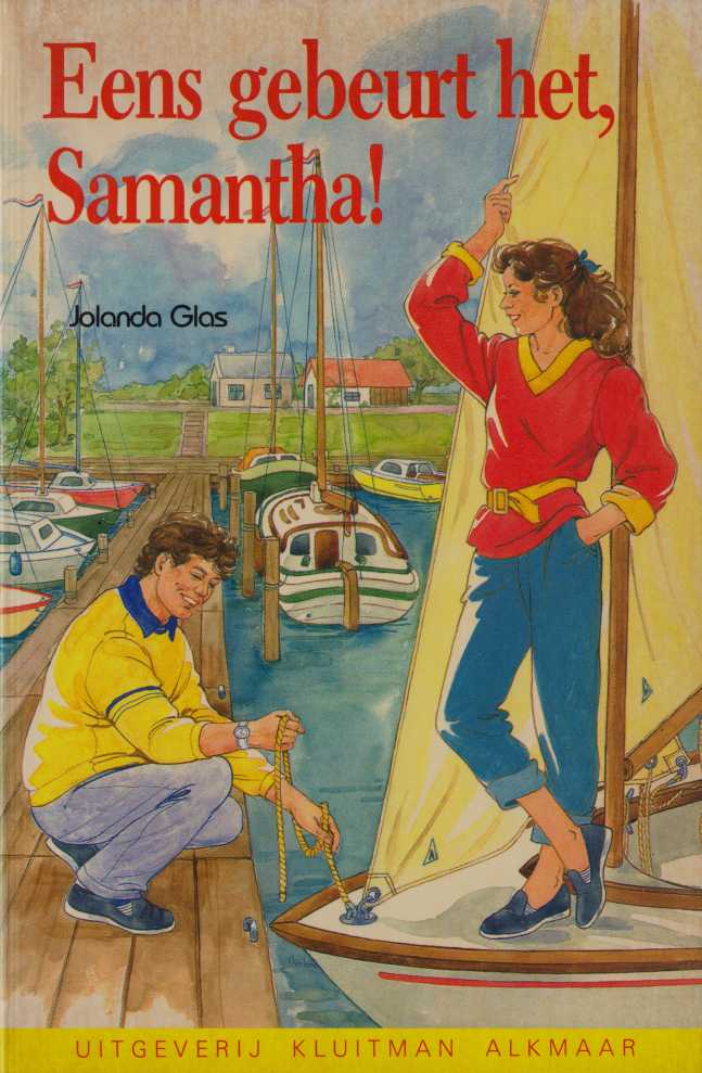 Eens gebeurt het, Samantha!