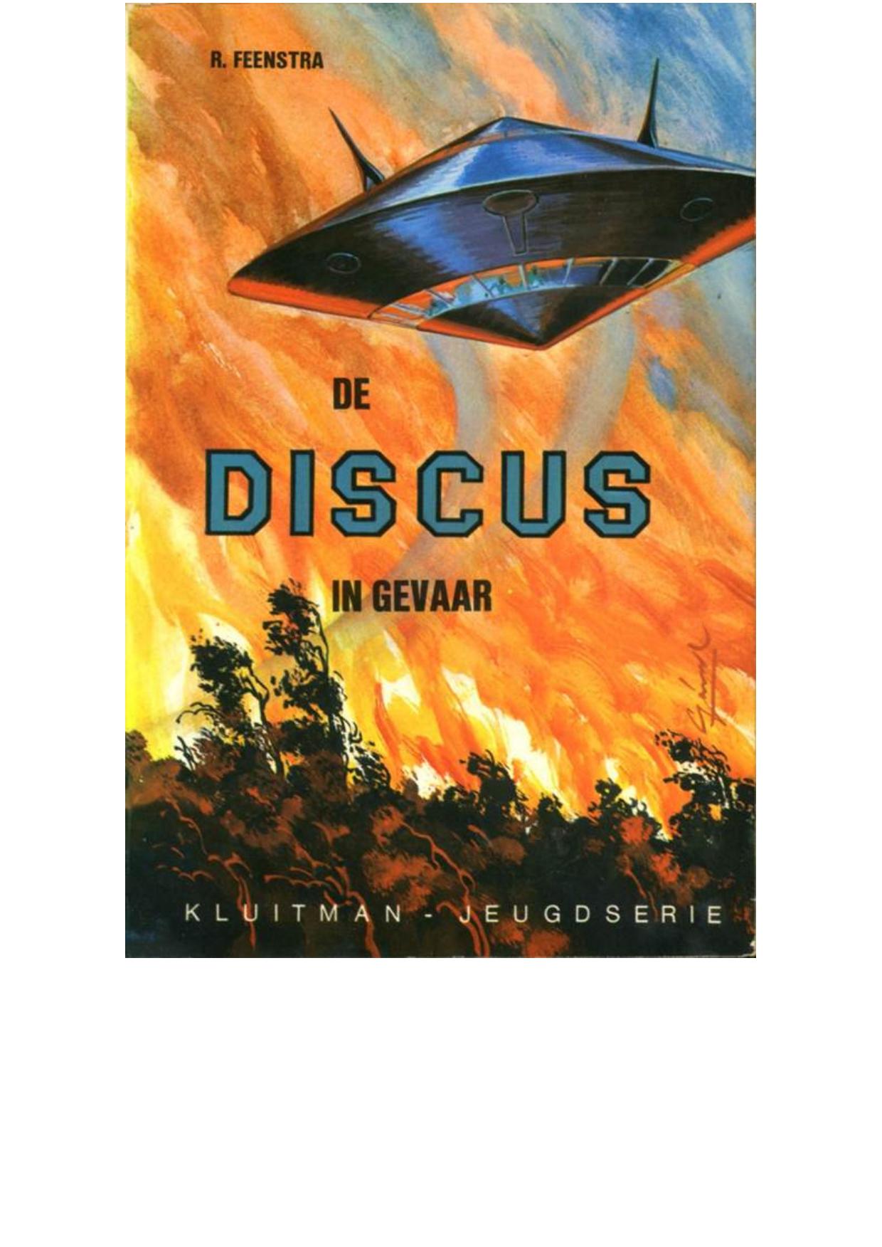 De Discus in gevaar