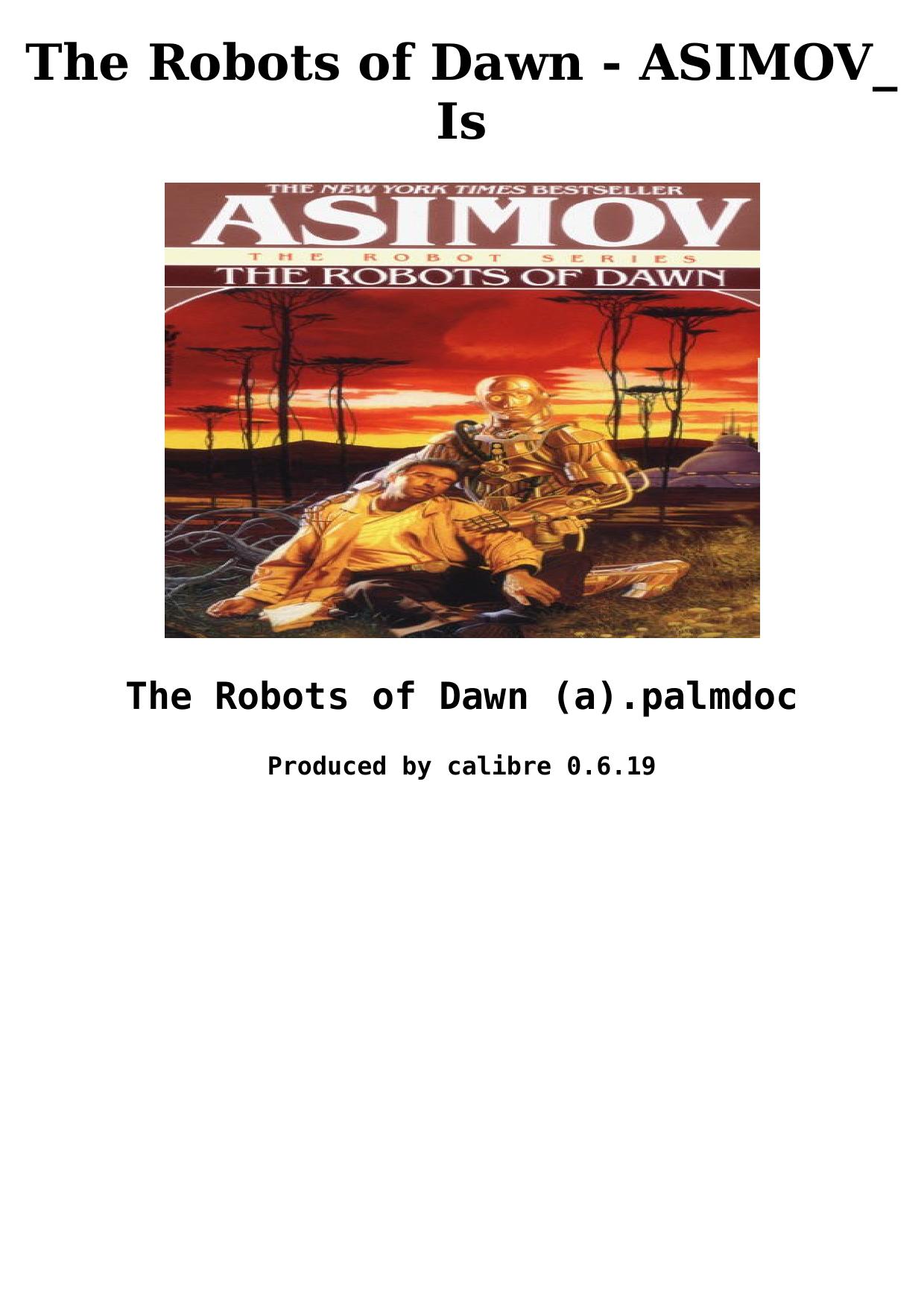The Robots of Dawn - ASIMOV_ Is