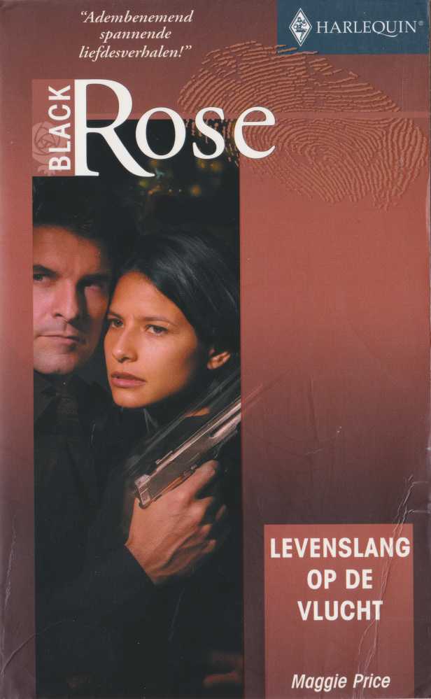 Levenslang op de vlucht - Black Rose 88