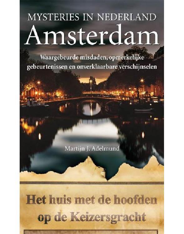 Mysteries in Nederland - Amsterdam