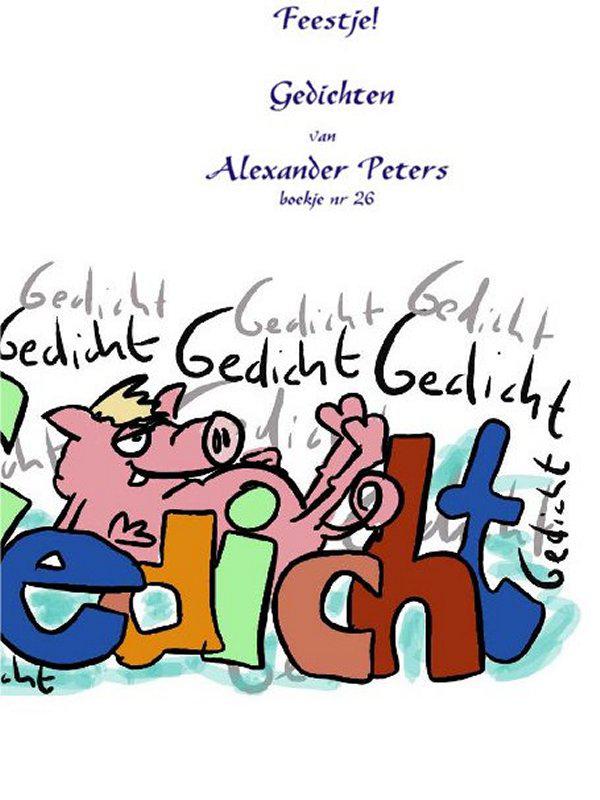 26-Feestje Gedichten van Alexander Peters