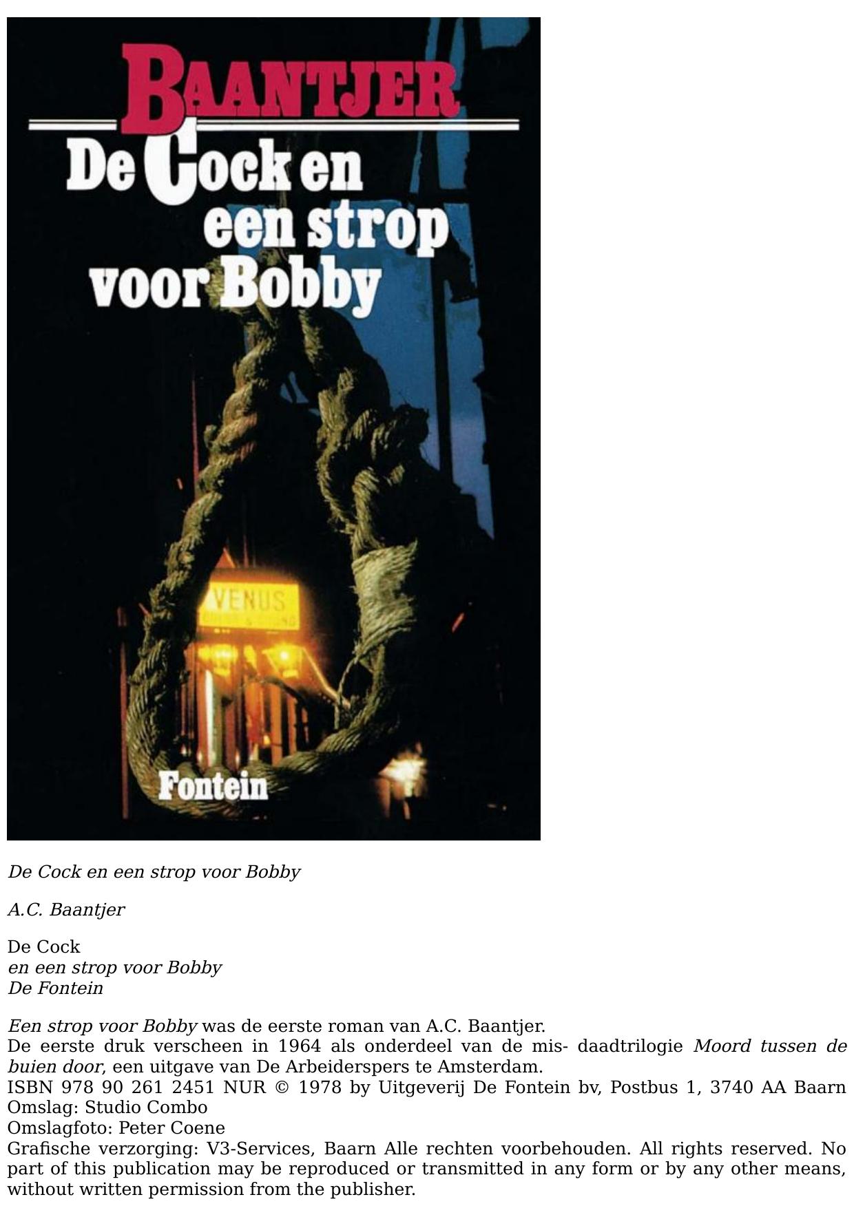 de Cock en een strop voor Bobby