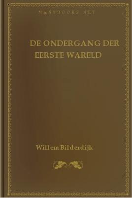 De ondergang der Eerste Wareld