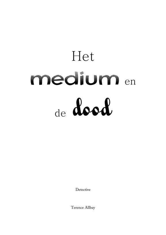 Terence Allbay 1 -Het medium en de dood
