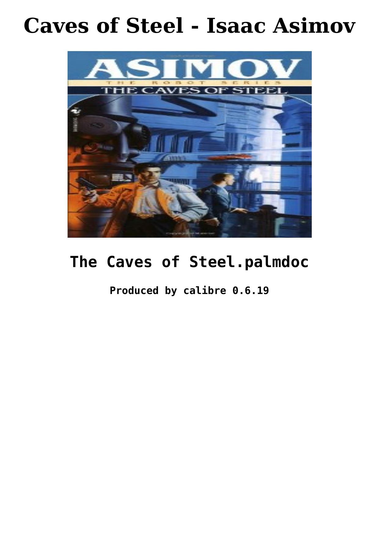 Caves of Steel - Isaac Asimov