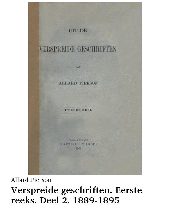 Verspreide geschriften. Eerste reeks. Deel 2. 1889-1895