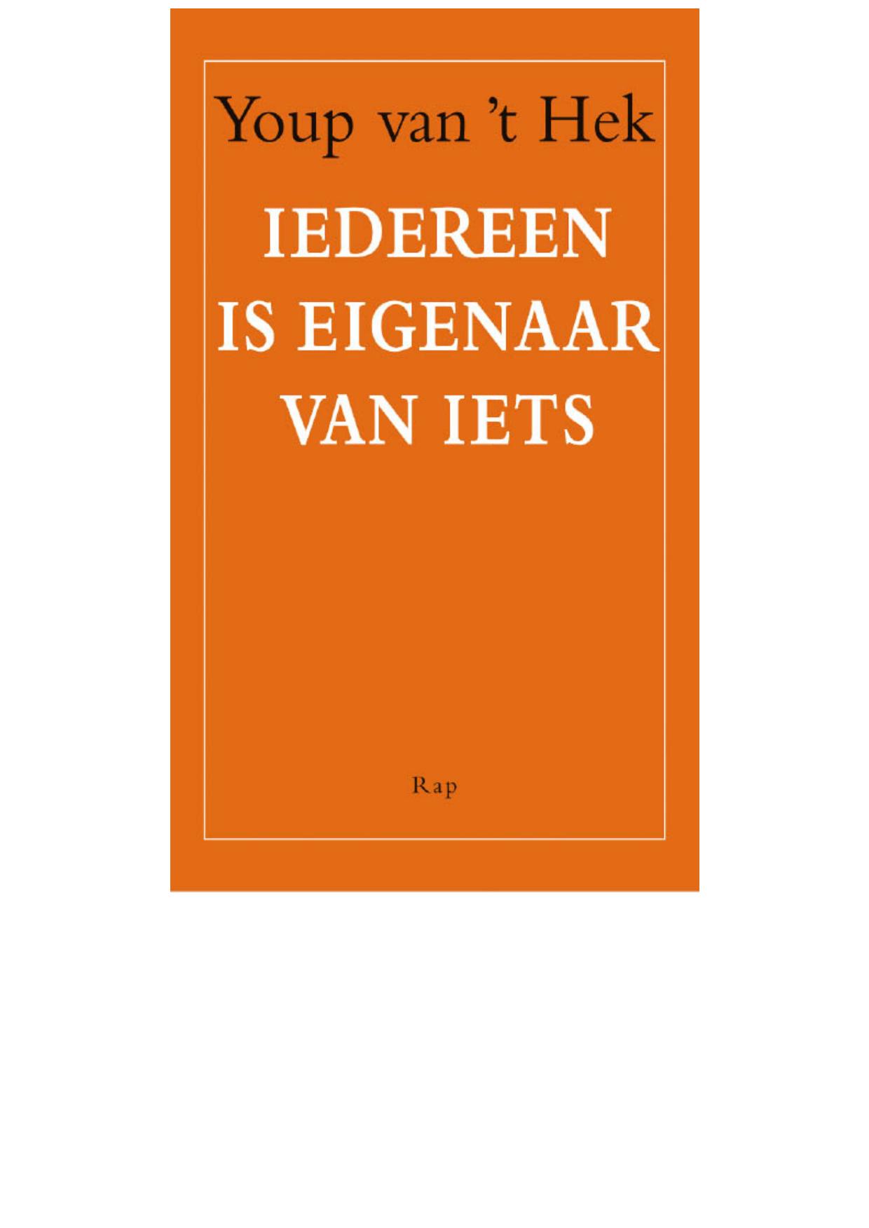 (2007) Iedereen is eigenaar van iets