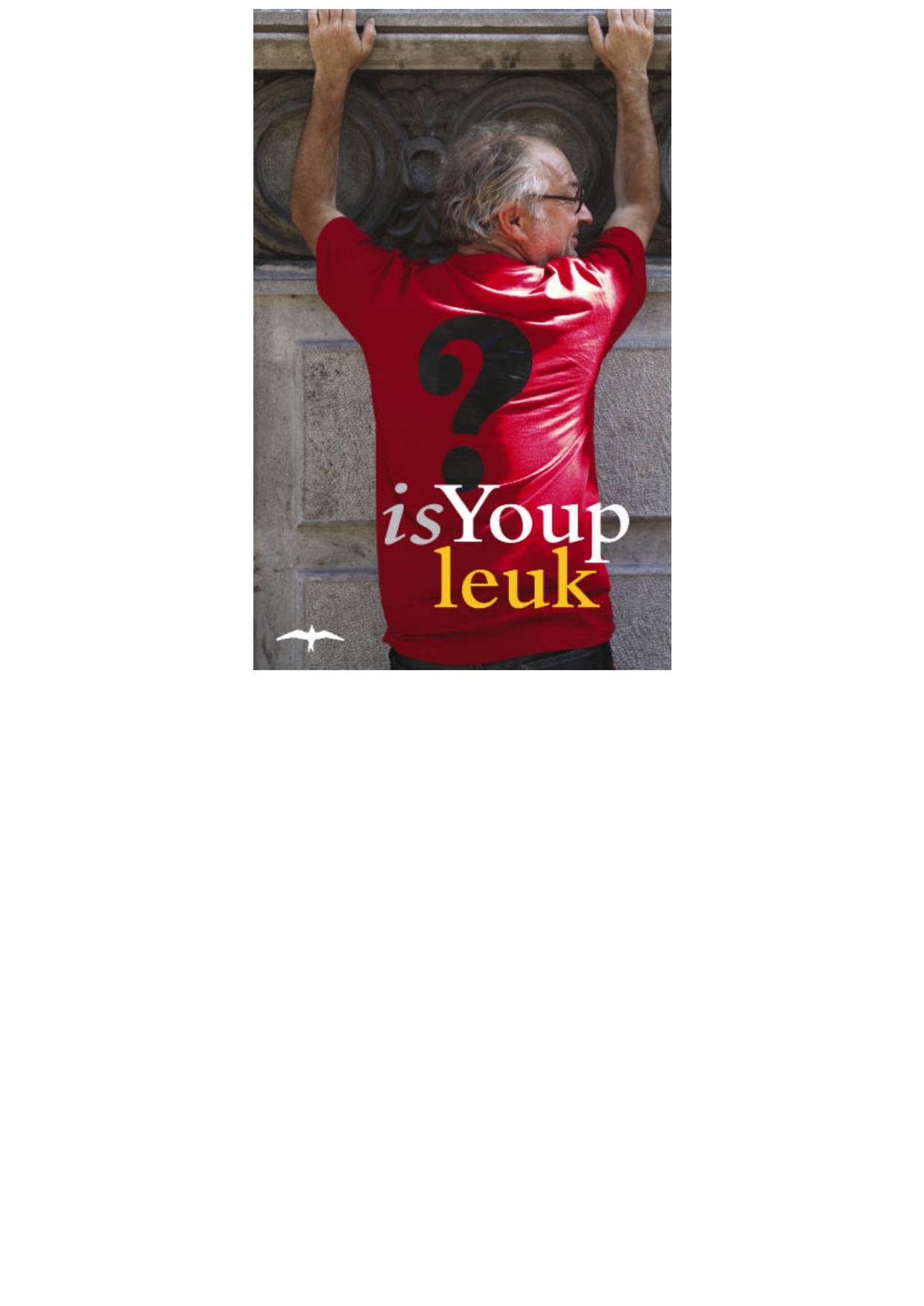 (2007) Is Youp leuk