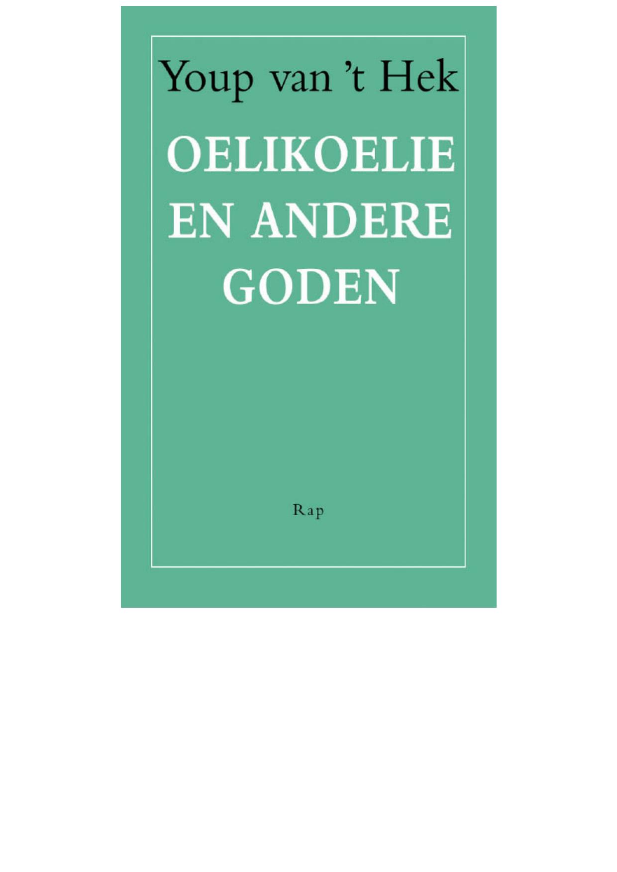 (2006) Oelikoelie en andere goden