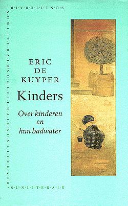 Kinders: Over kinderen en hun badwater (NL, 1998)