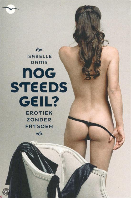 Nog steeds geil?