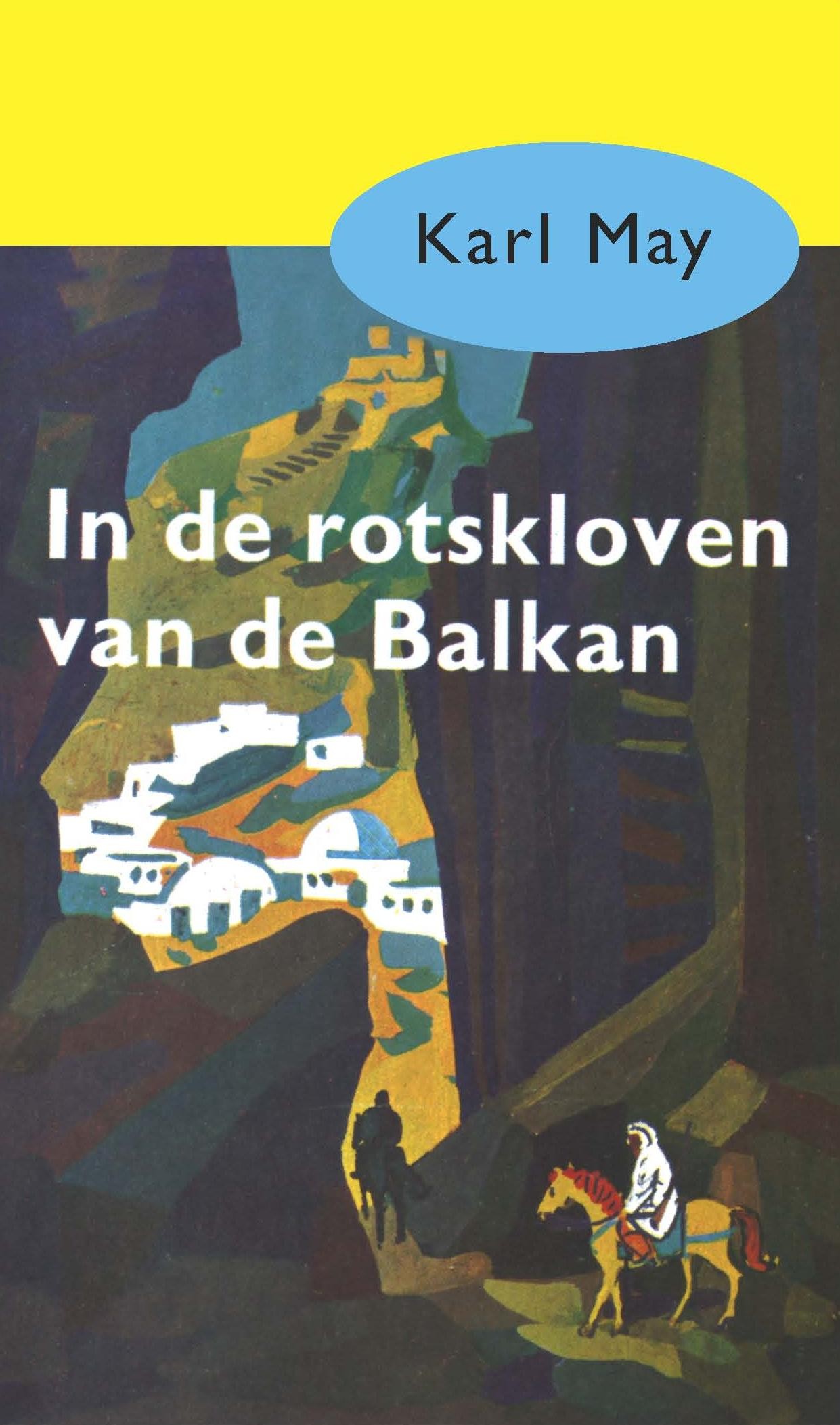 In de rotskloven van de Balkan / druk 1
