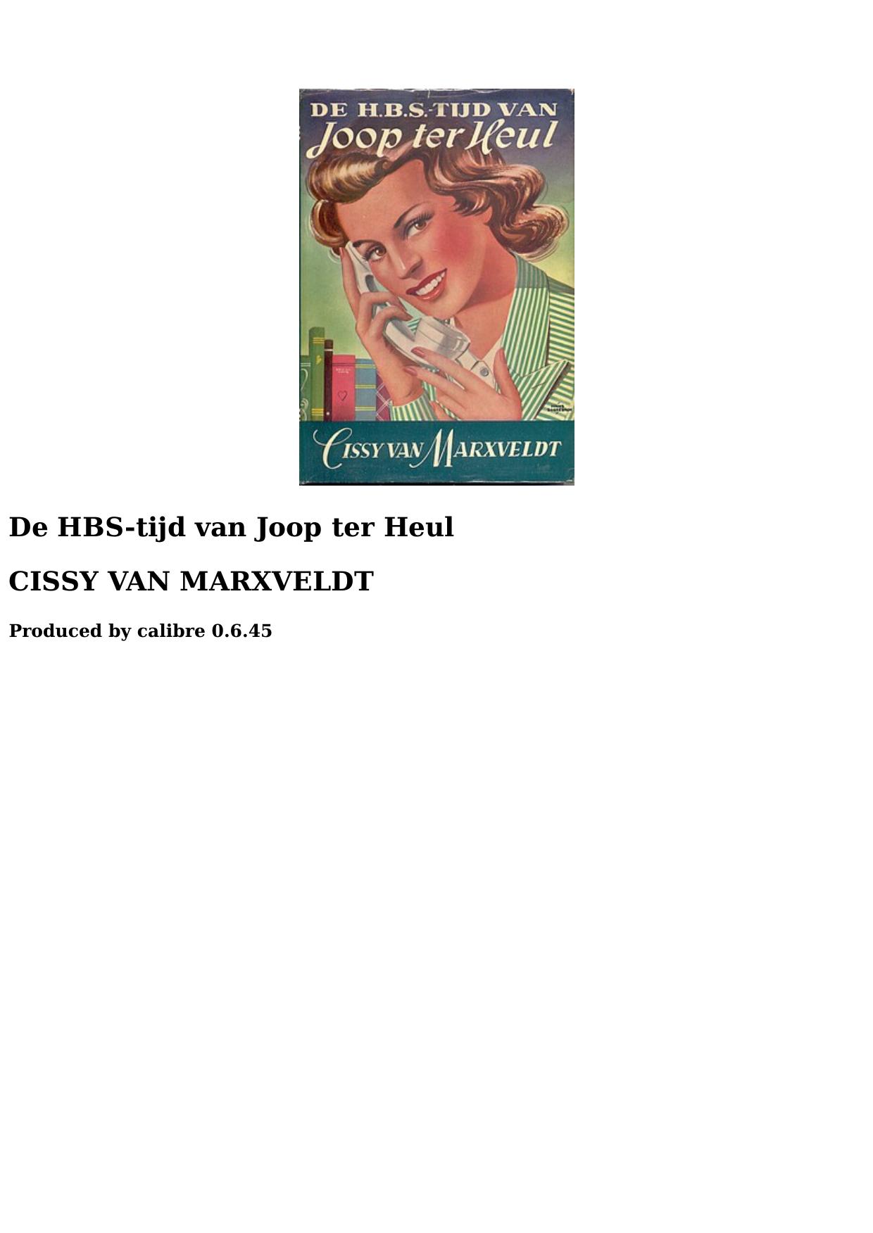 De H.B.S. tijd van Joop ter Heul