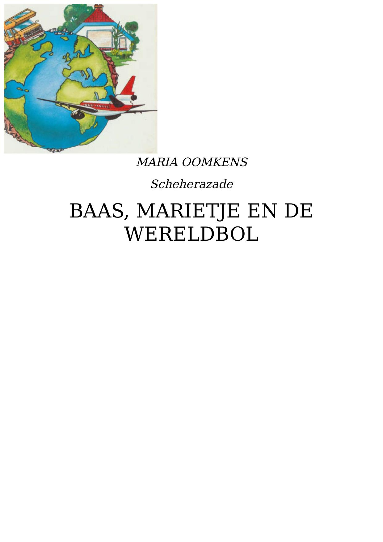 Baas, Marietje en de wereldbol