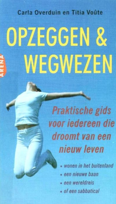 [NL] 2002 - Opzeggen en wegwezen