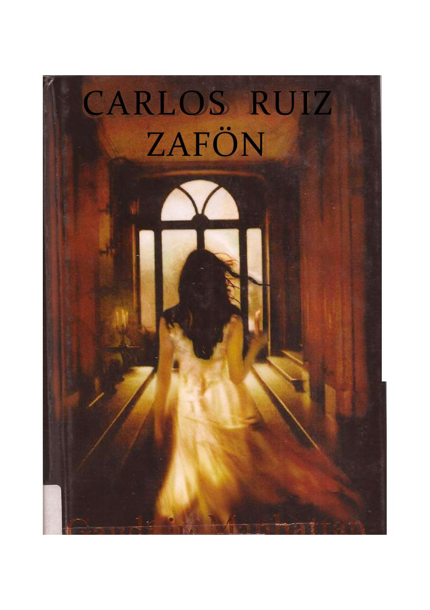 carlos ruiz zafon gaudi in manhathan
