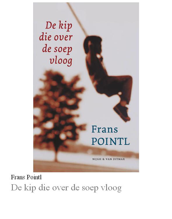 De kip die over de soep vloog
