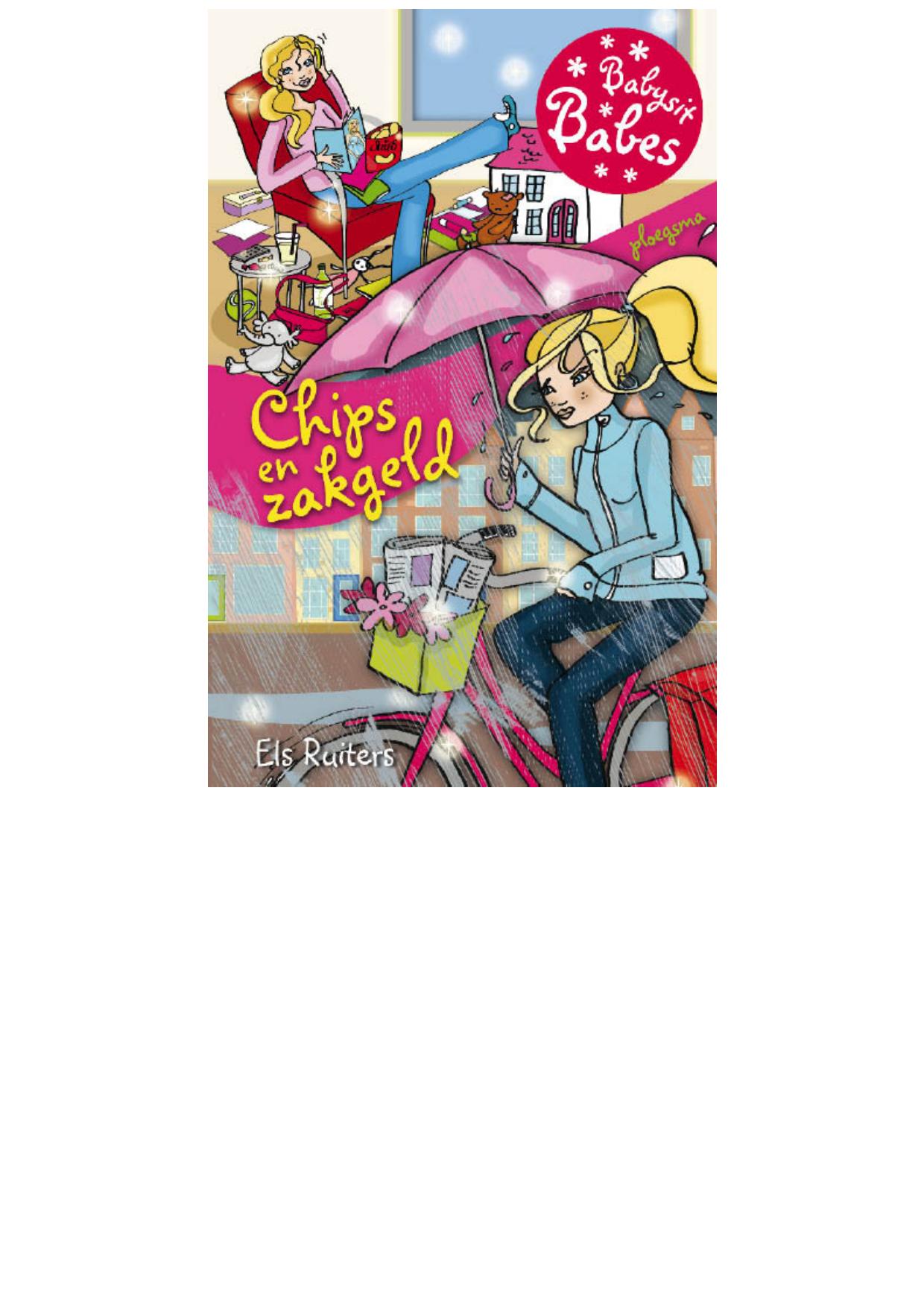 Babysit babes / Chips en zakgeld / druk 1