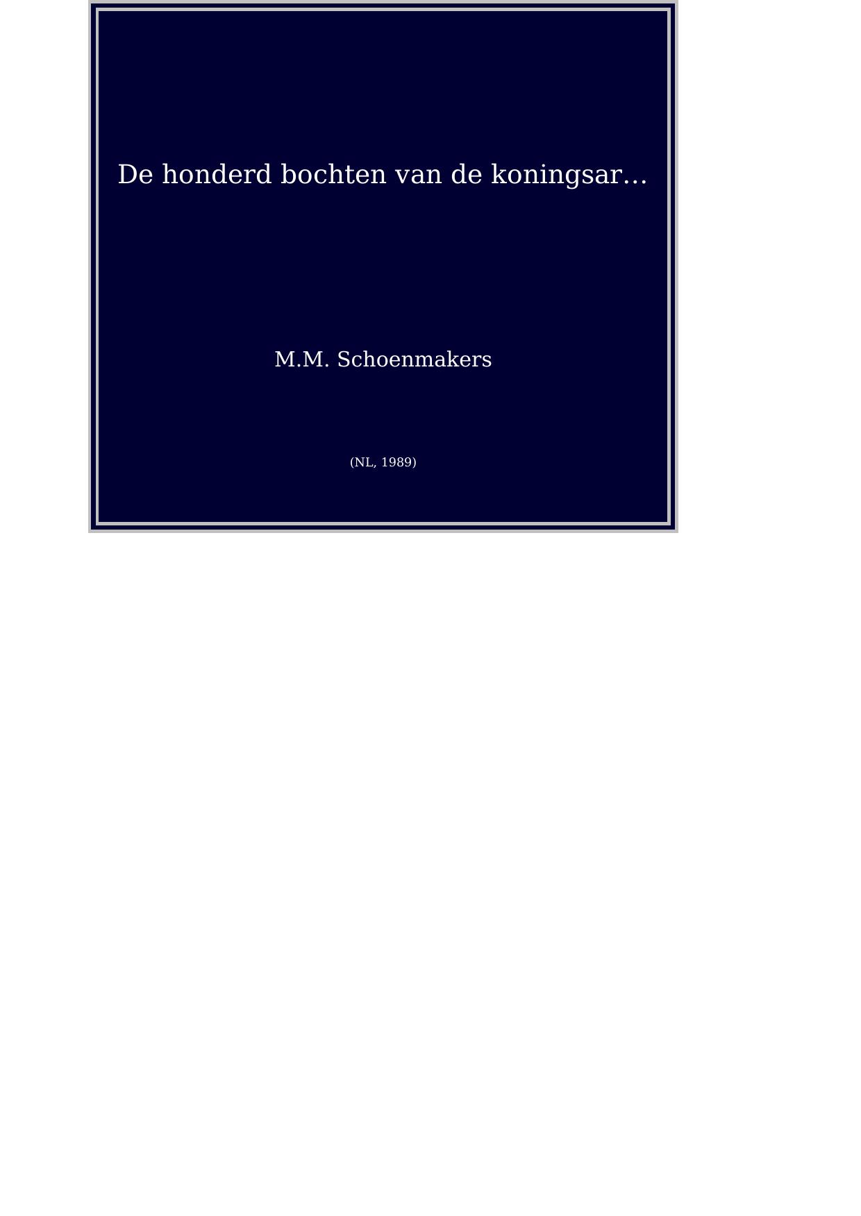 De honderd bochten van de koningsarend (NL, 1989)