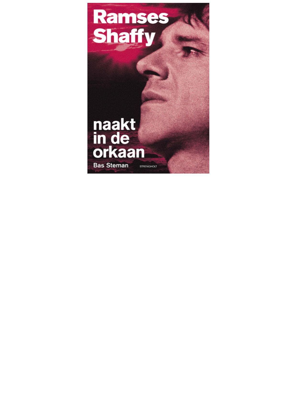 Ramses Shaffy naakt in de orkaan