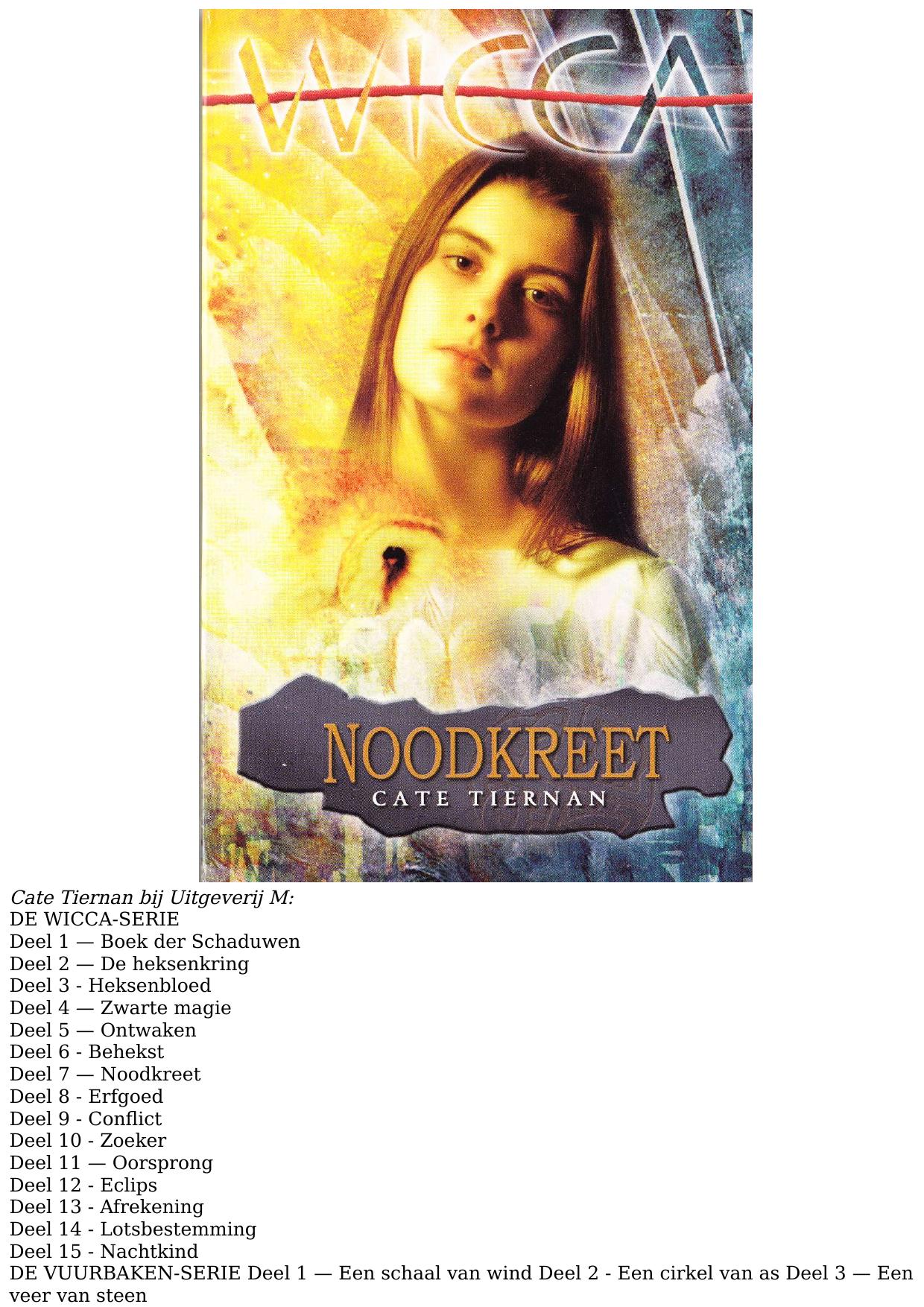 Wicca - deel 7 - Noodkreet