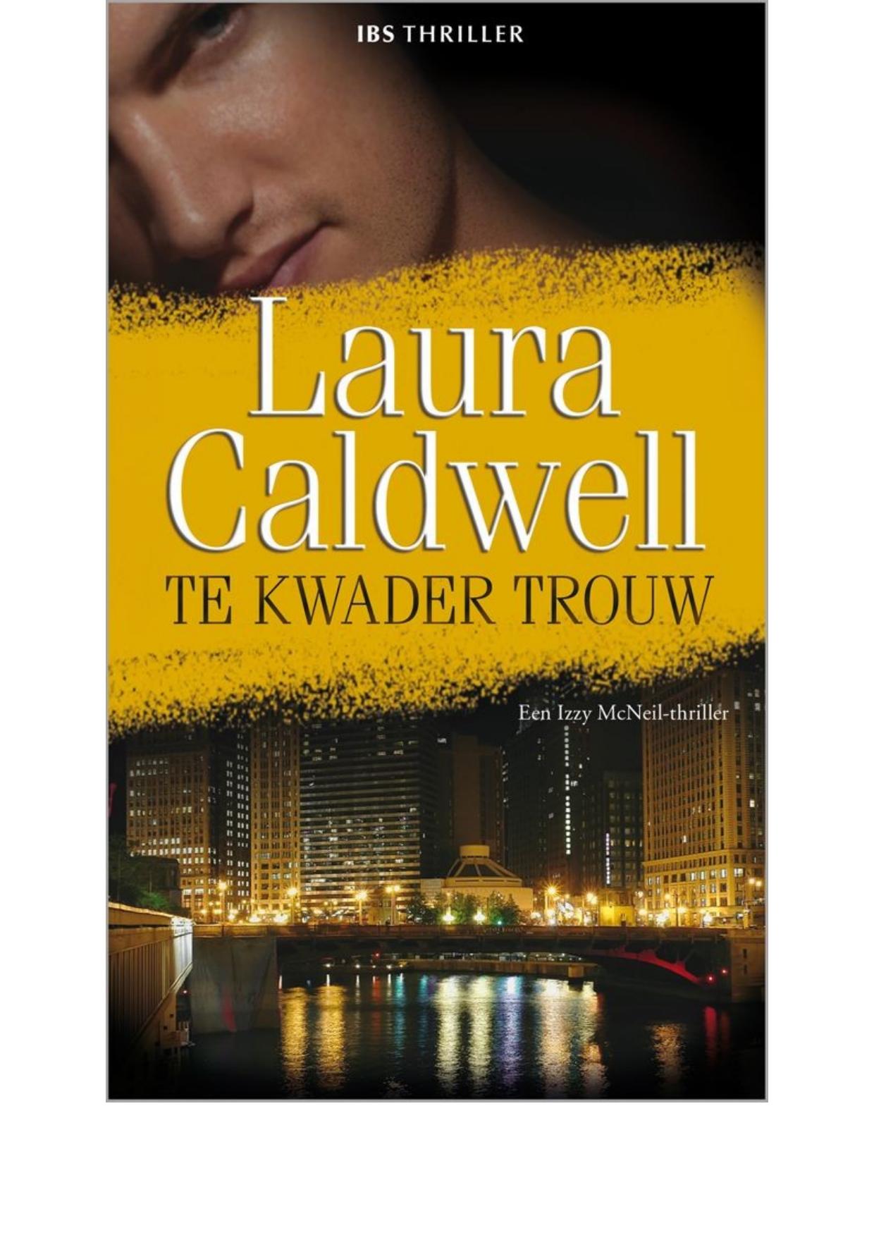 Izzy McNeil 05 - Te Kwader Trouw
