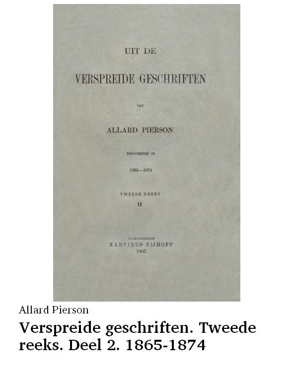 Verspreide geschriften. Tweede reeks. Deel 2. 1865-1874