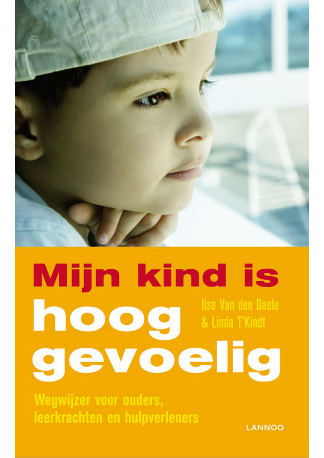 Mijn kind is hooggevoelig
